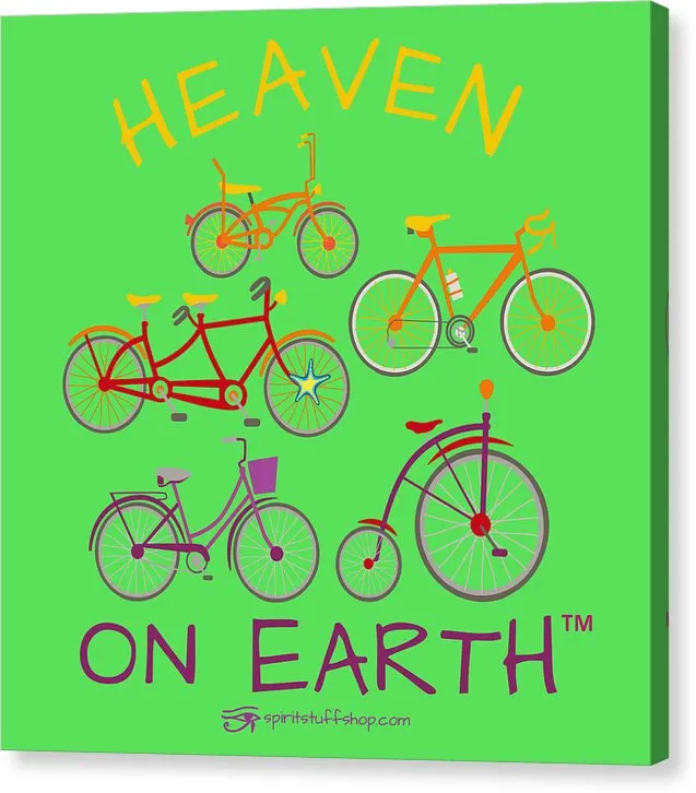 Bicycles Heaven On Earth - Canvas Print
