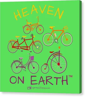 Bicycles Heaven On Earth - Canvas Print