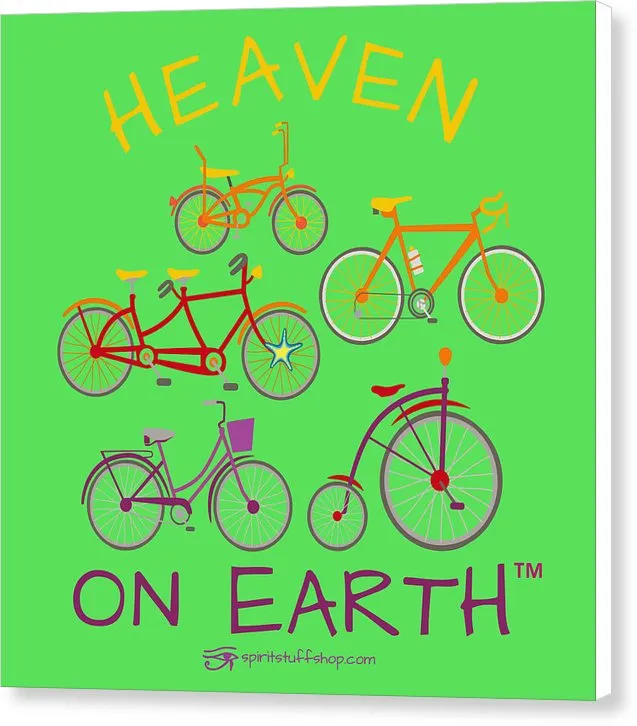 Bicycles Heaven On Earth - Canvas Print