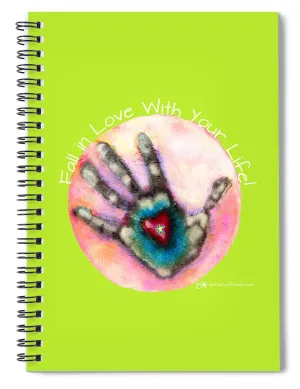 Fall In Love With Your Life - Spiral Notebook