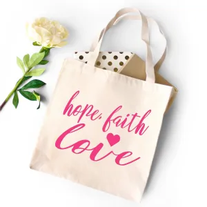 Hope Faith Love Small Heavyweight Canvas Tote Bag