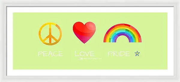 Peace Love And Pride - Framed Print