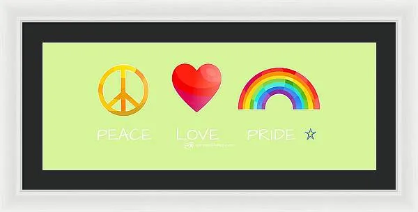 Peace Love And Pride - Framed Print
