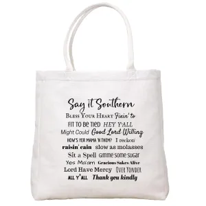 Say It Southern Tote Bag