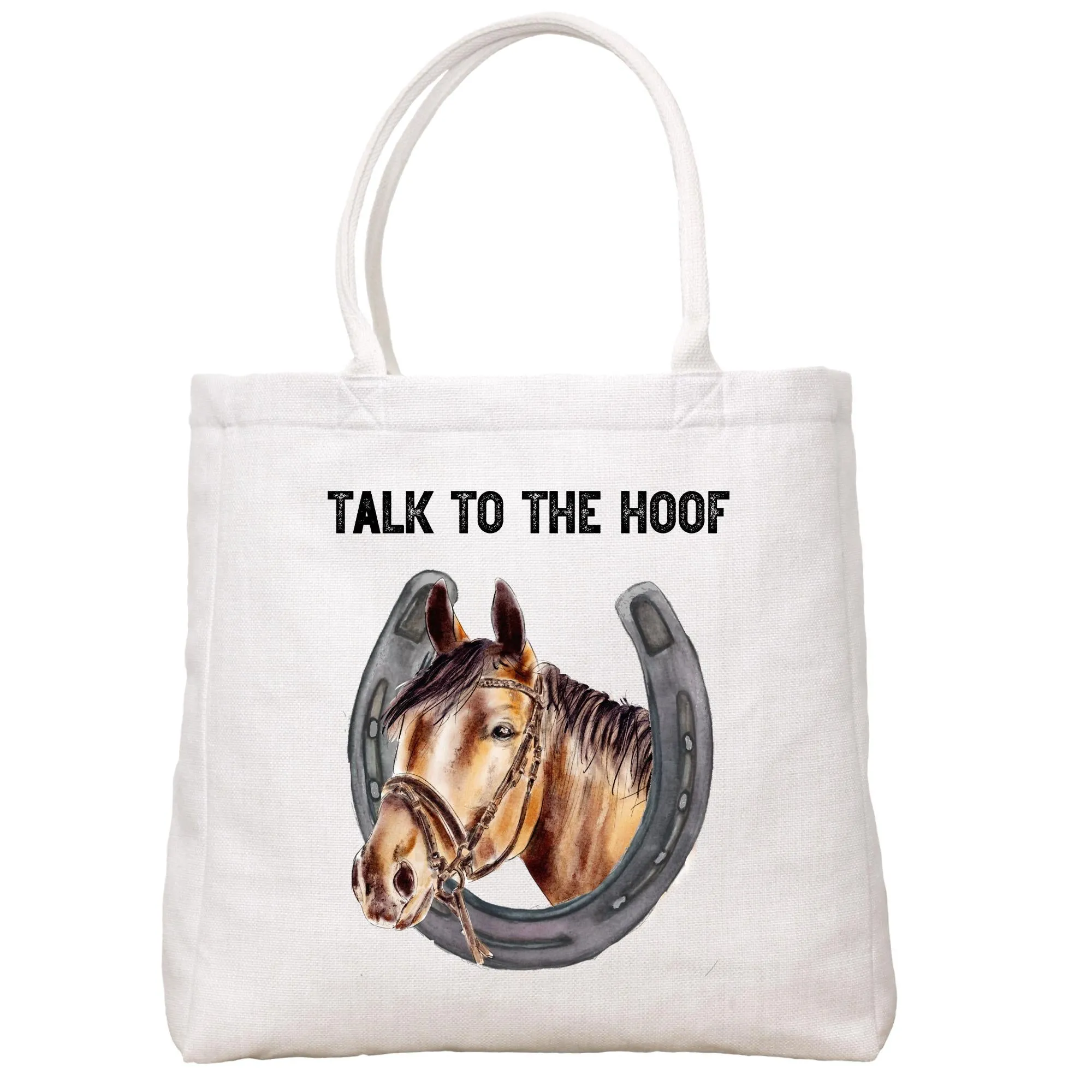 Talk To The Hoof Tote Bag