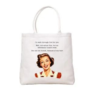 Walk Through Fire Tote Bag