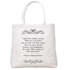 Where Are Y'all From Tote Bag