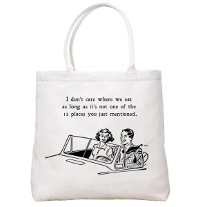 Where We Eat Tote Bag