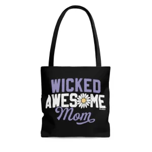 Wicked Awesome Mom Tote Bag