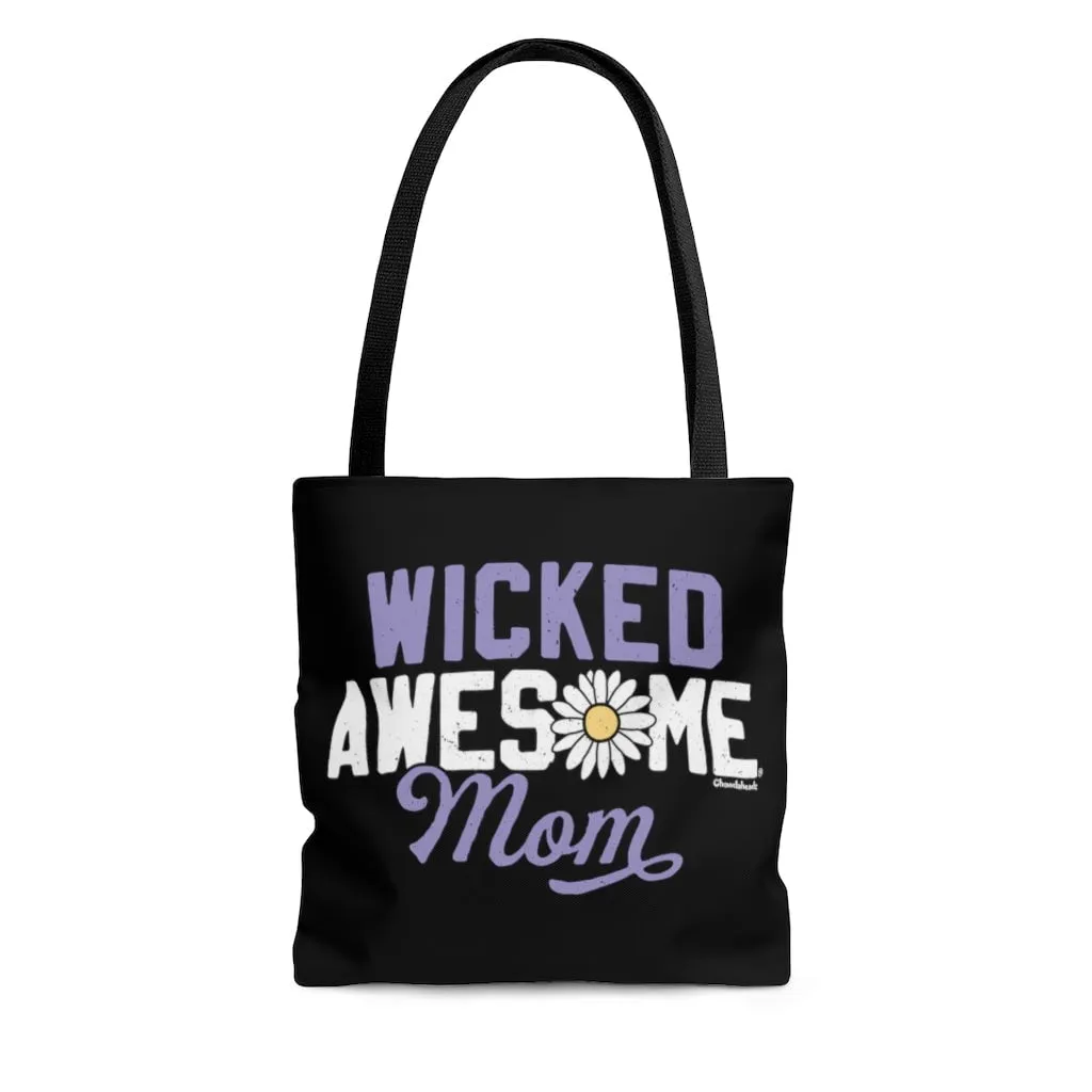 Wicked Awesome Mom Tote Bag
