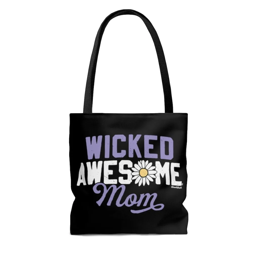 Wicked Awesome Mom Tote Bag